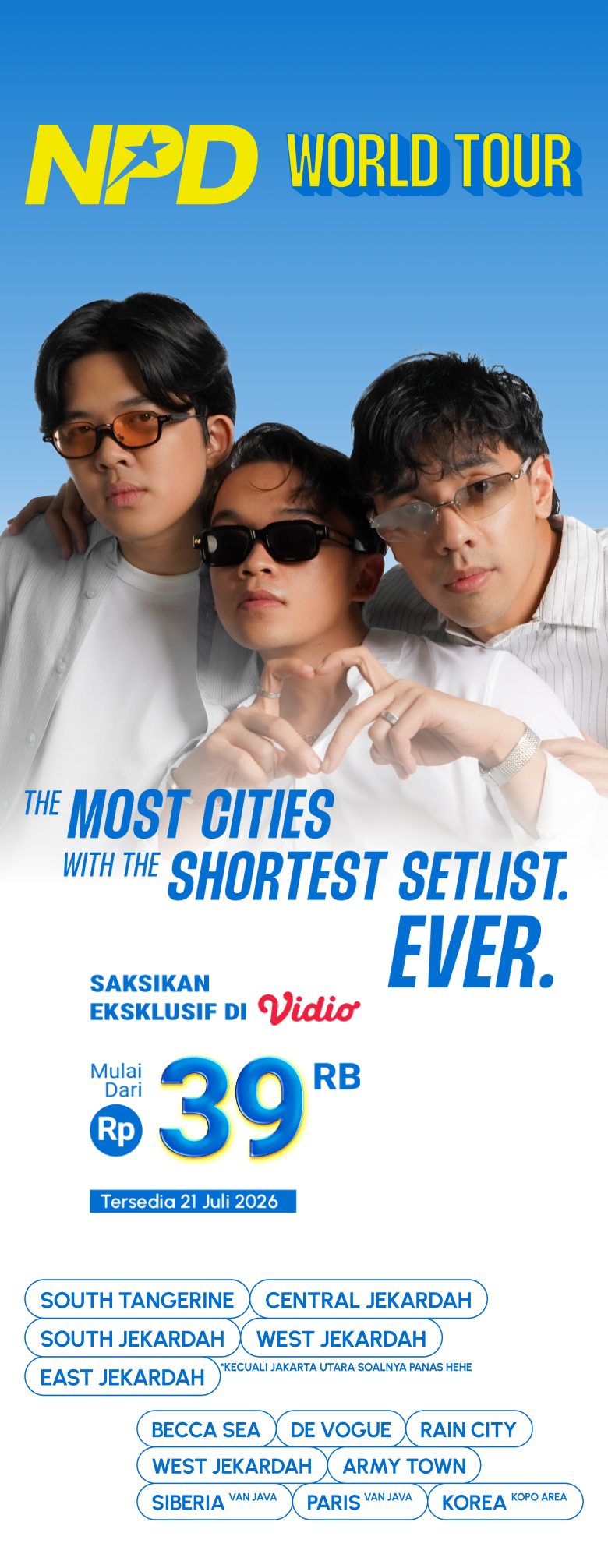 NPD World Tour — the most cities with the shortest setlist, ever.