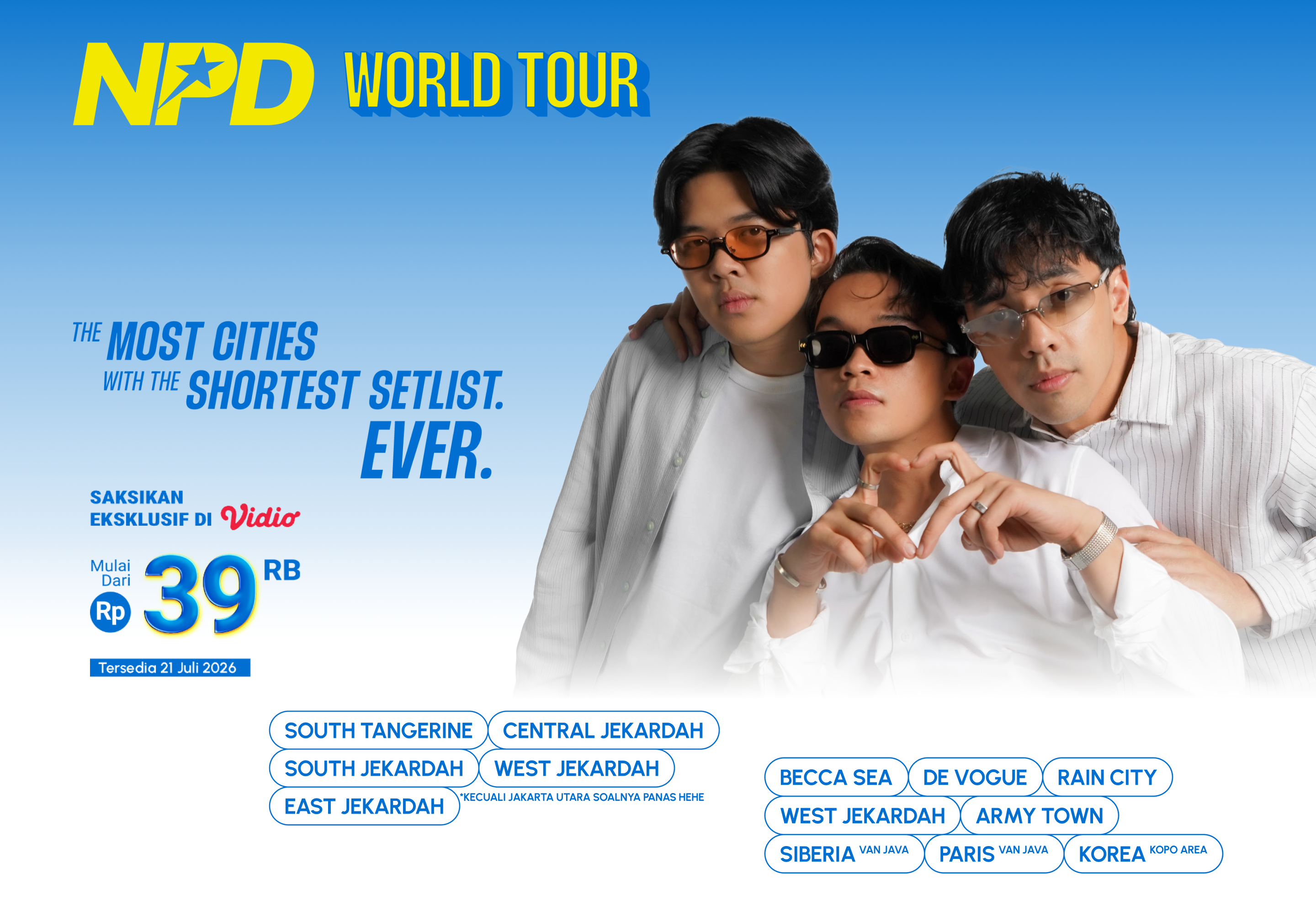 NPD World Tour — the most cities with the shortest setlist, ever.